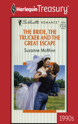 The Bride, The Trucker And The Great Escape